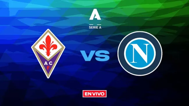 Fiorentina vs Napoli EN VIVO Serie A Jornada 37