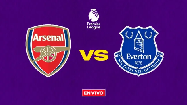 Arsenal vs Everton EN VIVO Premier League Jornada 38