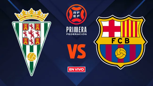 Barça Atlétic vs Córdoba EN VIVO Playoff Ascenso Primera Federación Final Vuelta