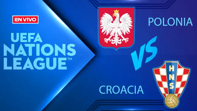 Polonia vs Croacia EN VIVO Jornada 4 UEFA Nations League