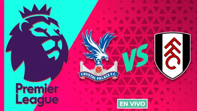 Crystal Palace vs Fulham EN VIVO Premier League Jornada 11
