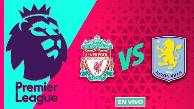 Liverpool vs Aston Villa EN VIVO Premier League Jornada 11