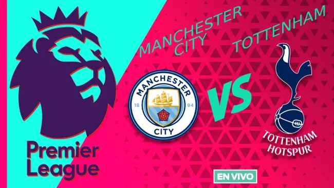Manchester City vs Tottenham EN VIVO Premier League Jornada 12