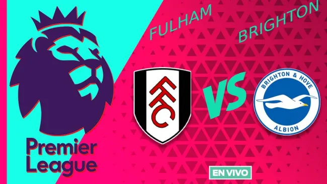 Fulham vs Brighton EN VIVO Premier League Jornada 14