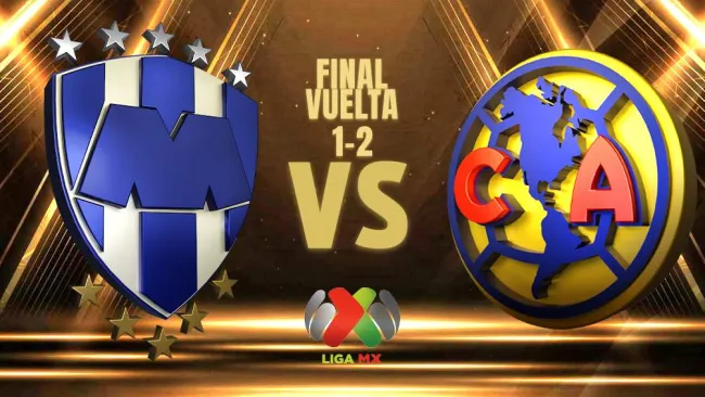 Rayados vs América, Final de la Liga MX