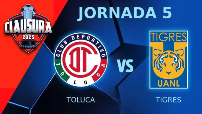 Toluca vs Tigres 