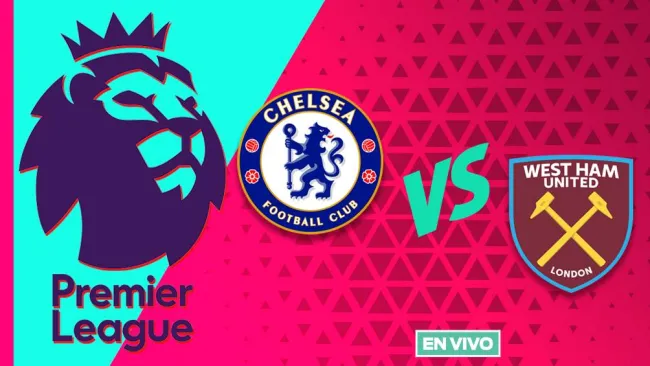 Chelsea recibe al West Ham de Edson Álvarez en el final de la jornada 24