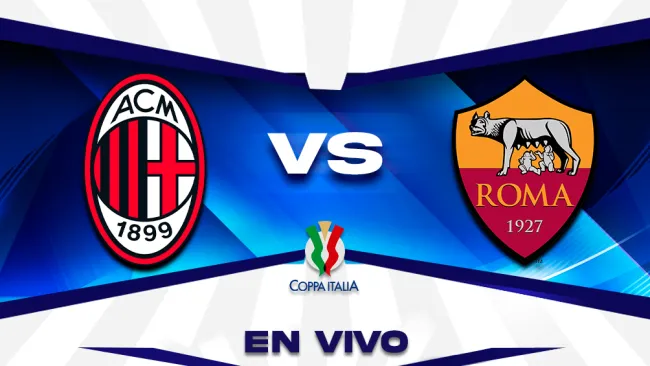 Milan vs Roma EN VIVO Coppa Italia Cuartos de Final