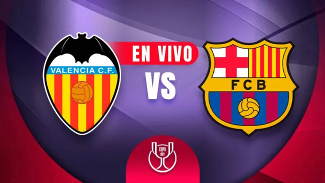 Valencia vs Barcelona EN VIVO Copa del Rey Cuartos de Final