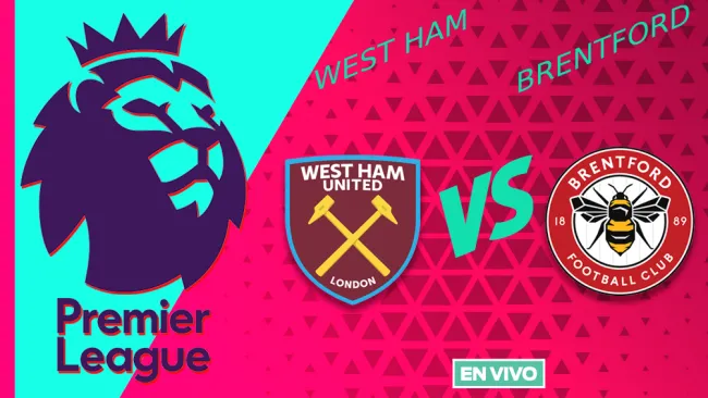 West Ham vs Brentford EN VIVO Premier League Jornada 25