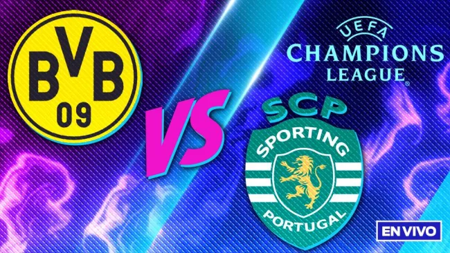 Borussia Dortmund vs Sporting EN VIVO Playoffs Vuelta UEFA Champions League