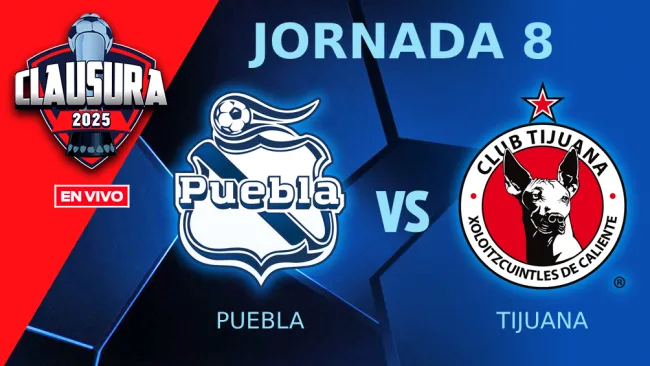Puebla vs Tijuana EN VIVO Liga MX Jornada 8 Clausura 2025