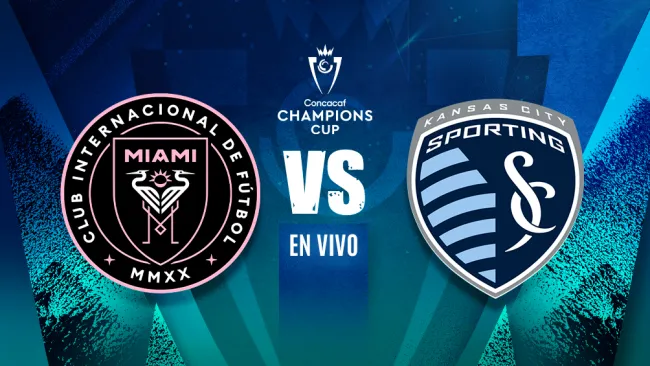 Inter Miami vs Sporting Kansas City EN VIVO Concacaf Champions Cup Primera Ronda Vuelta