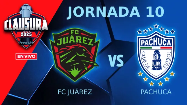 FC Juárez vs Pachuca EN VIVO Liga MX Jornada 10 Clausura 2025