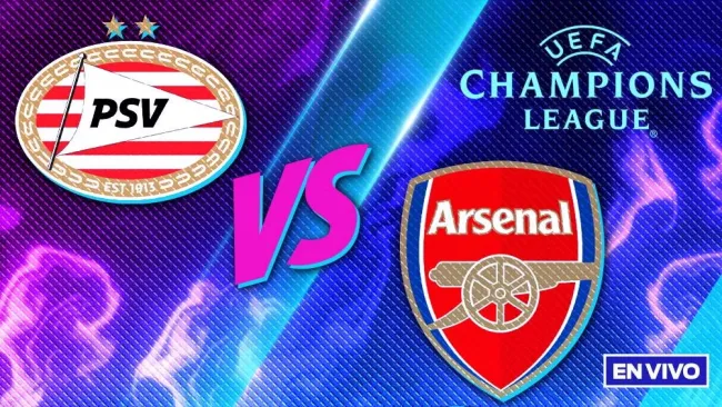 PSV vs Arsenal EN VIVO UEFA Champions League Octavos de Final Ida