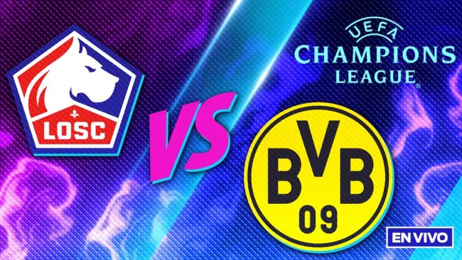 Lille vs Borussia Dortmund EN VIVO UEFA Champions League Octavos de Final Vuelta
