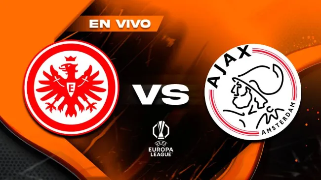 Eintracht Frankfurt vs Ajax EN VIVO UEFA Europa League Octavos de Final Vuelta