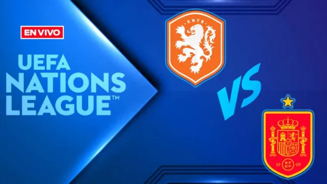 Países Bajos vs España EN VIVO UEFA Nations League Cuartos de Final Ida