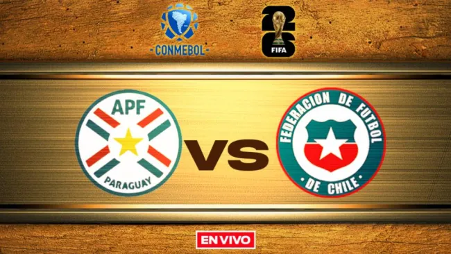 Paraguay vs Chile Eliminatorias Mundialistas Conmebol Jornada 13