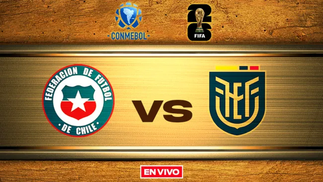 Ecuador vs Chile EN VIVO Eliminatorias Mundialistas Conmebol Jornada 14