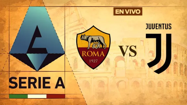 Roma vs Juventus EN VIVO Serie A Jornada 31
