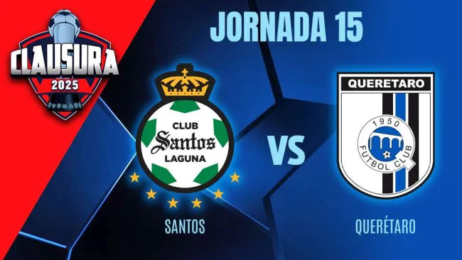 Santos Laguna vs Querétaro: ¿Cuándo y dónde ver EN VIVO el juego de la J15 del Clausura 2025?