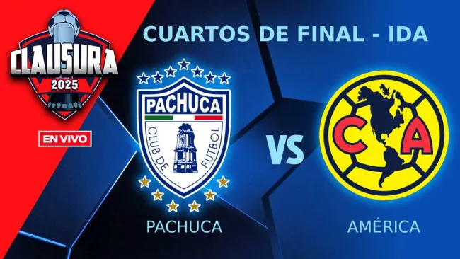 Pachuca vs América EN VIVO Liga MX Cuartos de Final Ida Clausura 2025