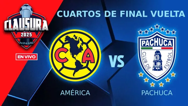 América vs Pachuca EN VIVO Liga MX Cuartos de Final Vuelta Clausura 2025