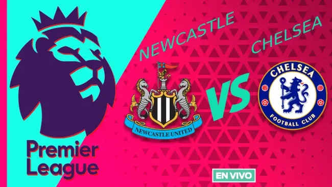 Newcastle vs Chelsea EN VIVO Premier League Jornada 36