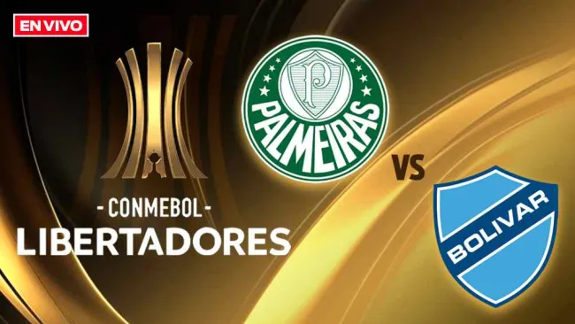 Palmeiras vs Bolívar EN VIVO Copa Libertadores Jornada 5