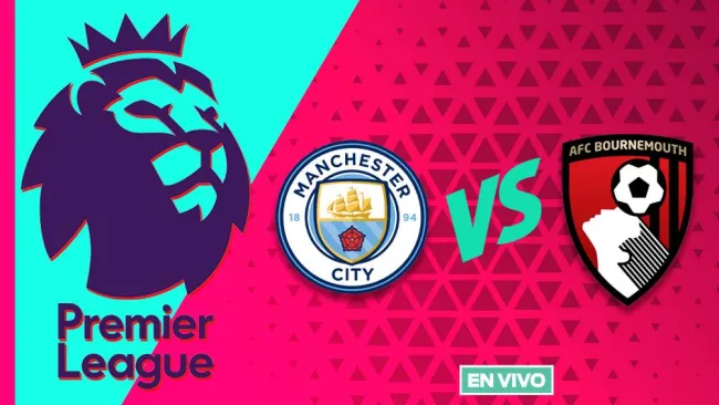 Manchester City vs Bournemouth EN VIVO Premier League Jornada 37