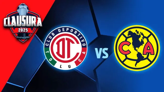 ¿Cuándo y dónde ver el Toluca vs América?