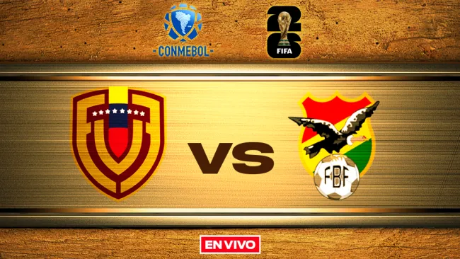 Venezuela vs Bolivia EN VIVO Eliminatorias Mundialistas Conmebol Jornada 15