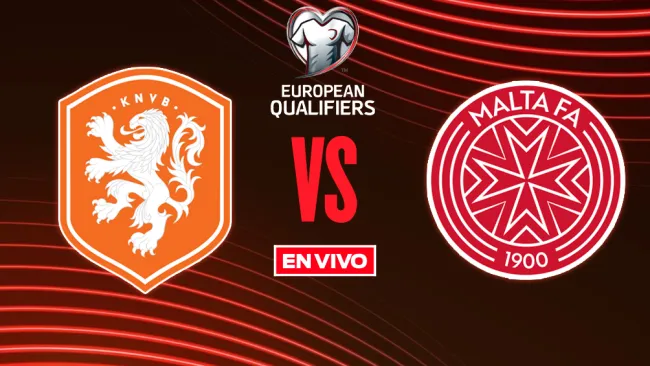 Países Bajos vs Malta EN VIVO Eliminatorias Mundialistas UEFA Jornada 4