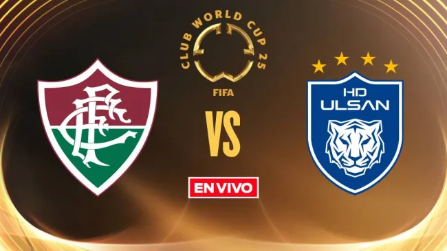 Fluminense vs Ulsan Hyundai EN VIVO Mundial de Clubes Jornada 2