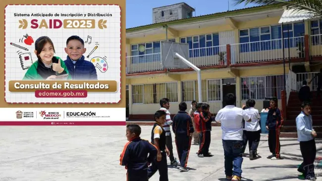 Resultados SAID 2025: Edomex ya asignó escuelas a estudiantes de preescolar, primaria y secundaria