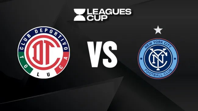 Toluca vs NYC FC: ¿Dónde ver la Jornada 3 de la Leagues Cup?
