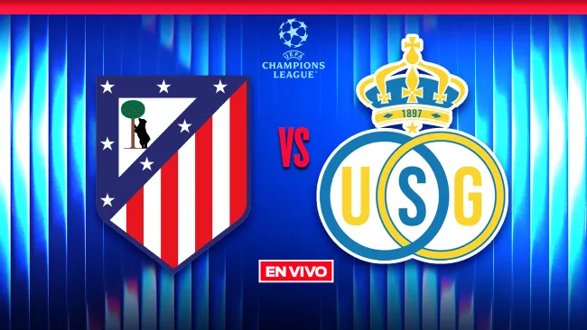 Atlético de Madrid vs Union St. Gilloise EN VIVO UEFA Champions League Jornada 4            Los Colchoneros reciben a los Unionistas belgas en el Metropolitano con urgencia de triunfo en Champions   
