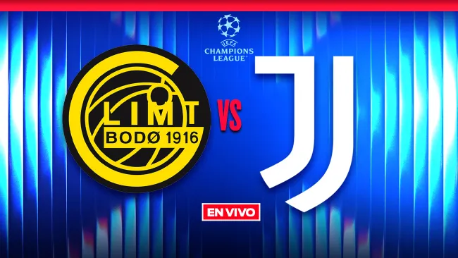 Bodo/Glimt vs Juventus EN VIVO UEFA Champions League Jornada 5