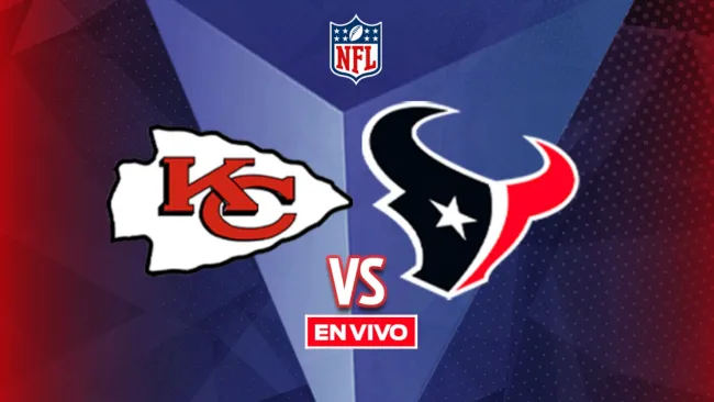 Kansas City Chiefs vs Houston Texans EN VIVO 