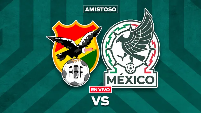 Bolivia vs México EN VIVO Amistoso Internacional