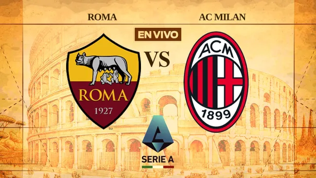 Roma vs AC MIlan EN VIVO Serie A Jornada 22