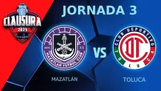 Mazatlán vs Toluca: ¿Cuándo y por dónde ver la Jornada 3 de la Liga MX?