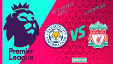 Leicester City vs Liverpool EN VIVO Premier League Jornada 33