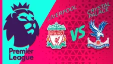 Premier League: ¿Cuándo y dónde ver Liverpool vs Crystal Palace?