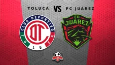 Liga MX: ¿Cuándo y dónde ver la Vuelta de los Cuartos de Final Toluca vs FC Juárez?
