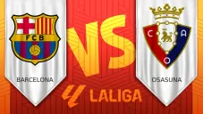LaLiga: ¿Cuándo y dónde ver Barcelona vs Osasuna?