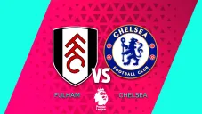 Fulham vs Chelsea ¿Dónde y cuándo ver?