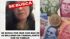 Acusan a mujer de desaparecer con 27 millones de pesos en tandas en Nuevo León