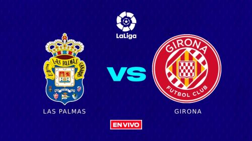 Las Palmas vs Girona EN VIVO LaLiga Jornada 33